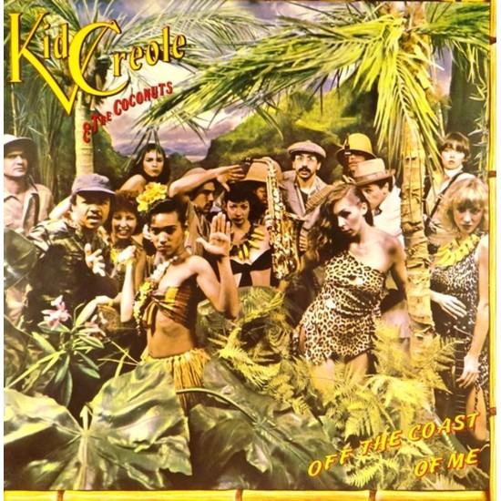 Пластинка Kid Creole & the Coconuts Off the coast of me